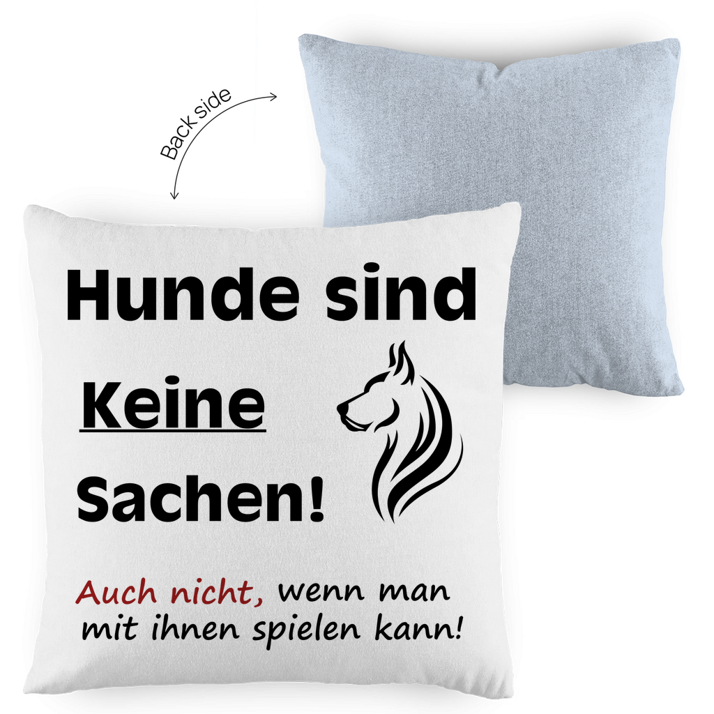 Kopfkissen zweifarbig "Hunde sind keine Sachen" - Design