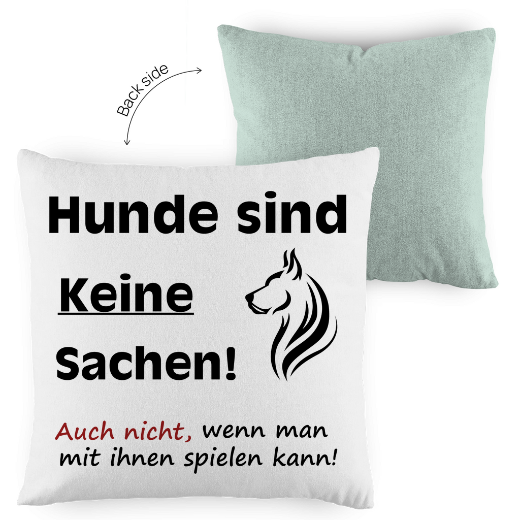 Kopfkissen zweifarbig "Hunde sind keine Sachen" - Design