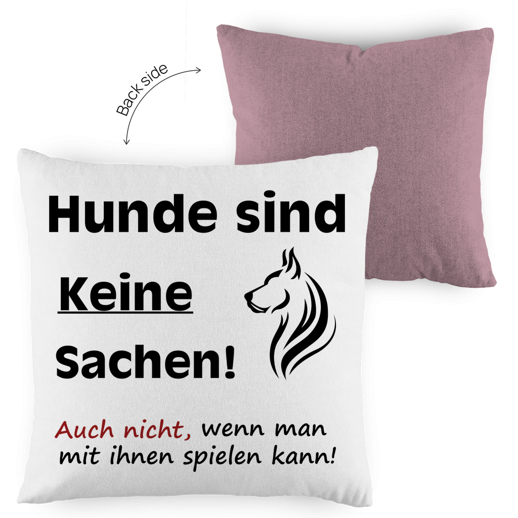 Kopfkissen zweifarbig "Hunde sind keine Sachen" - Design