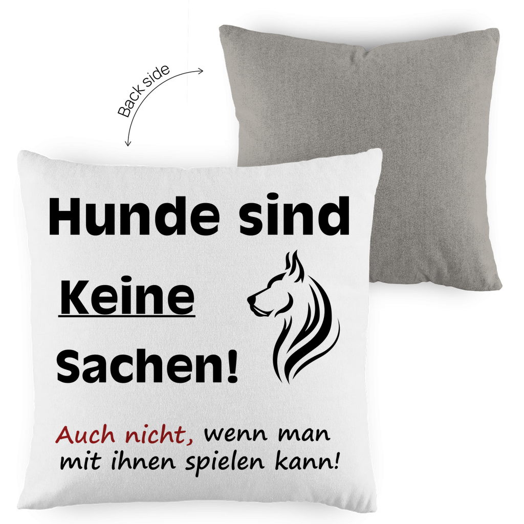 Kopfkissen zweifarbig "Hunde sind keine Sachen" - Design