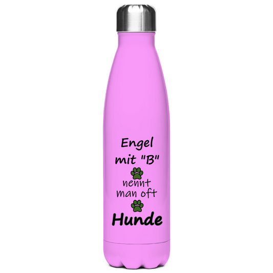 Edelstahl-Thermoflasche "Engel mit B nennt man Hunde"