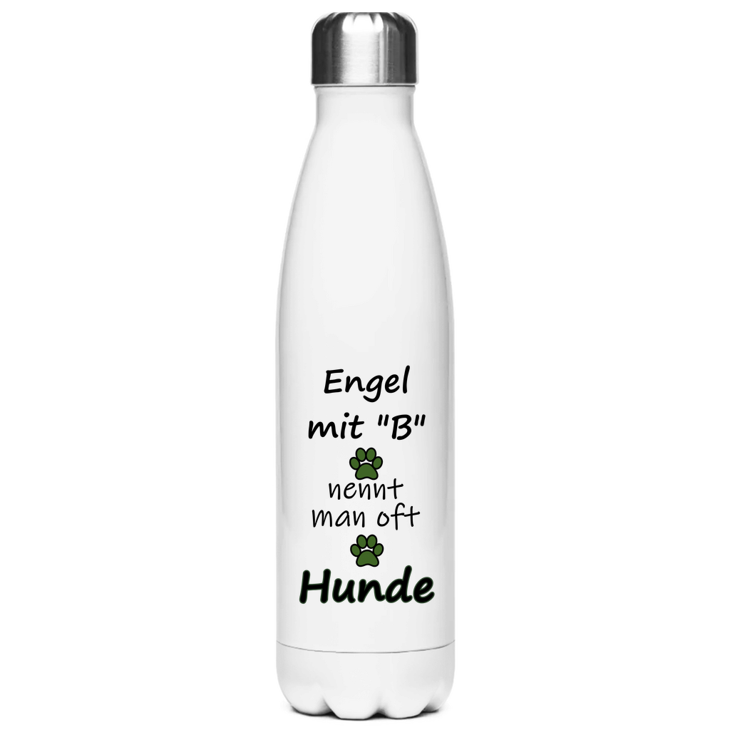 Edelstahl-Thermoflasche "Engel mit B nennt man Hunde"