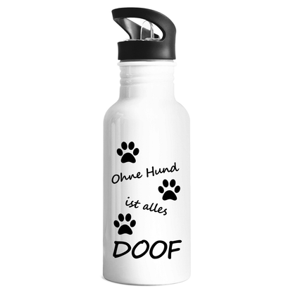 Trinkflasche "Ohne Hund ist alles doof 1" (Edelstahl)