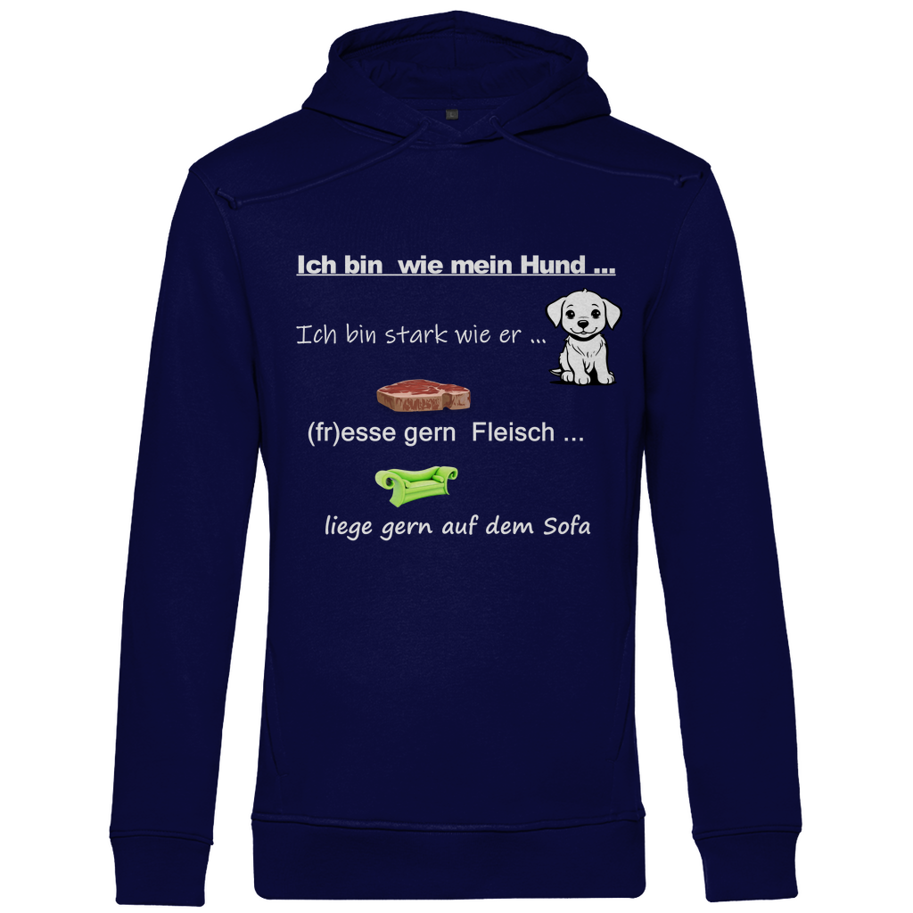 Herren Premium Bio Hoodie mit dem Hundedesign "ich bin wie mein Hund"