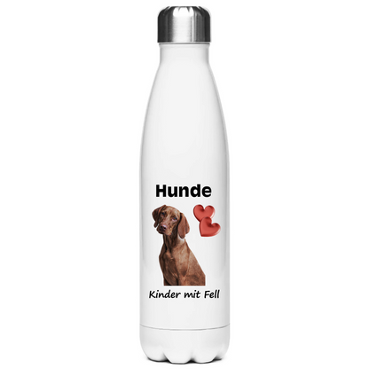 Edelstahl-Thermosflasche "Hunde = Kinder mit Fell 1"